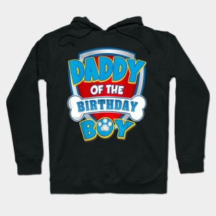 Daddy Of The Birthday Boy Dog Paw Family Matching Hoodie